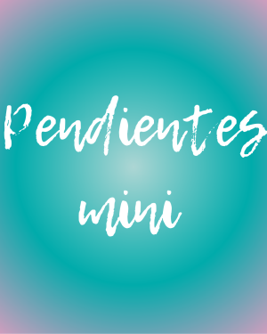Pendientes Mini